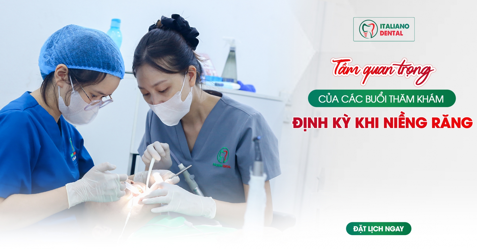 Tầm quan trọng của các buổi thăm khám định kỳ khi niềng răng